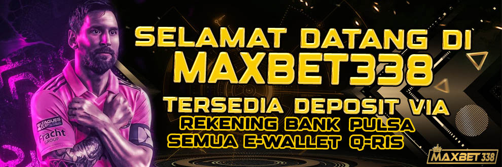 Maxbet338 | Situs Judi Bola Online Dan Agen Sbobet | Situs Judi Online ...